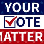 Your vote matters